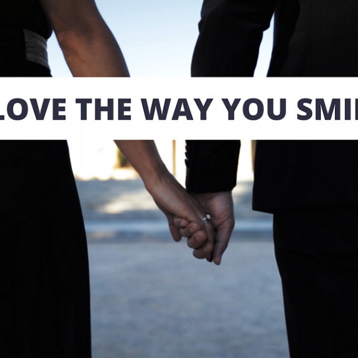 I love the way you smile